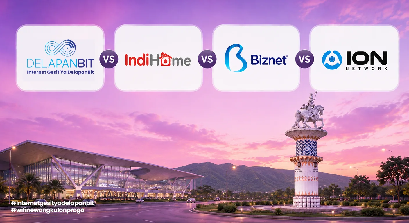 DelapanBit vs IndiHome vs Biznet vs ION: Pilih Internet Fiber Optik Mana yang Paling Cocok untuk Warga Kulon Progo?